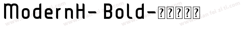 ModernH- Bold字体转换